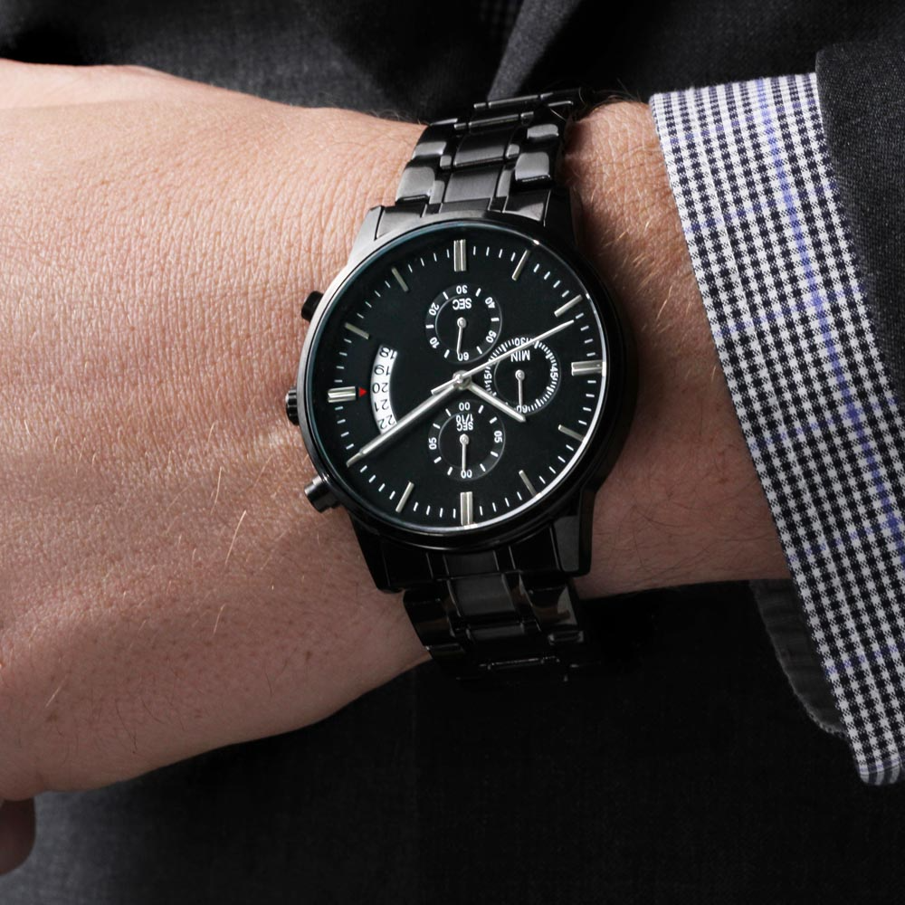 Thank you for Being The Dad You Didn't Have To Be - Black Chronograph Watch with Engraving