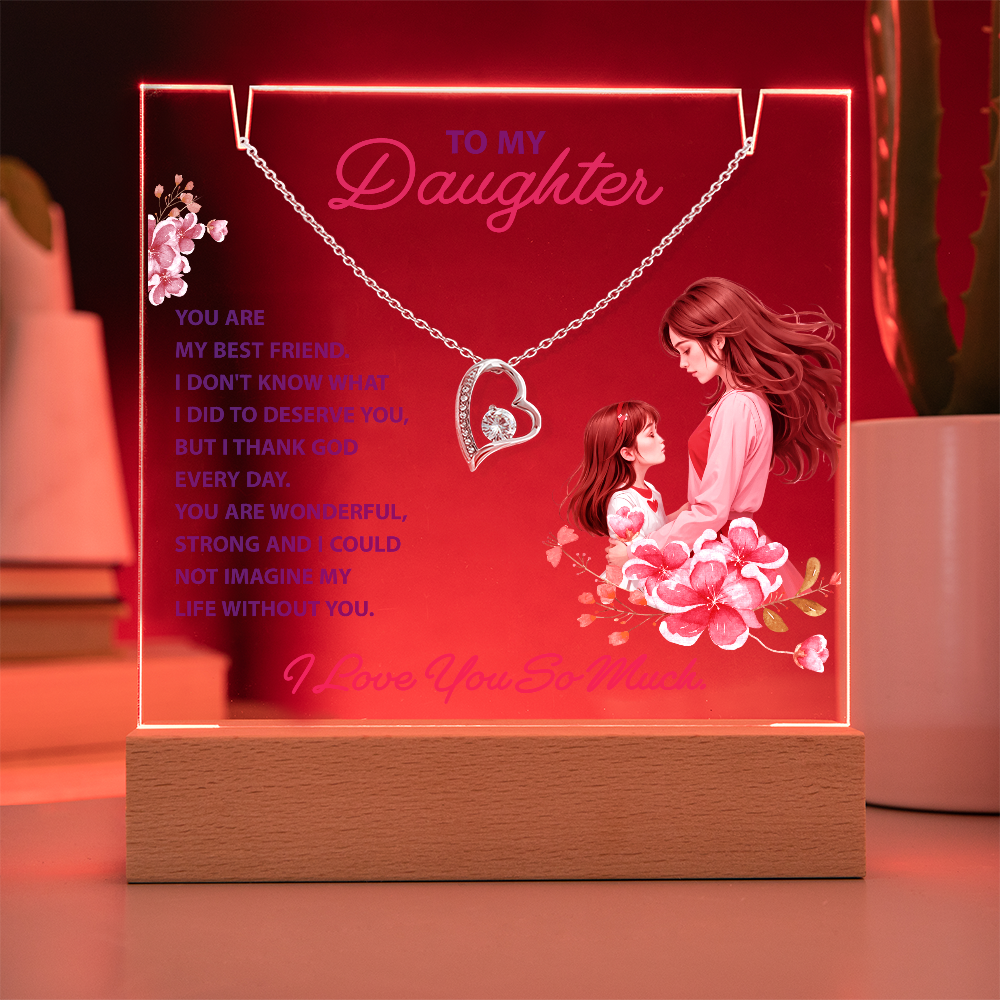 To My Daughter, You Are My Best Friend - Keepsake Acrylic Bundle with Forever Love Necklace
