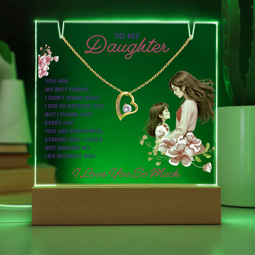 To My Daughter, You Are My Best Friend - Keepsake Acrylic Bundle with Forever Love Necklace
