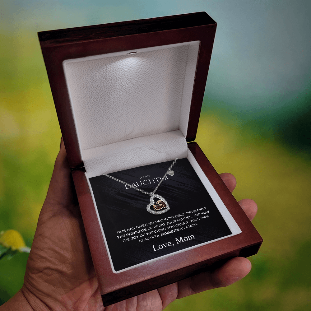 To My Daughter, Time Has Given Me Two Incredible Gifts - Baby Feet Heart Necklace